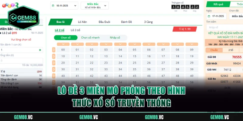 Lô đề 3 miền mô phỏng theo hình thức xổ số truyền thống